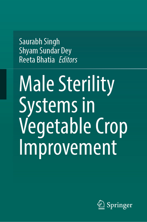 Male Sterility Systems in Vegetable Crop Improvement - 