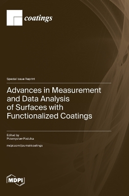 Advances in Measurement and Data Analysis of Surfaces with Functionalized Coatings