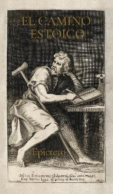 El camino estoico: Sabiduría de Epicteto para una Vida Plena -  Epictetus