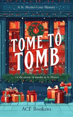 Tome To Tomb - Acf Bookens