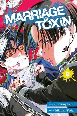 Marriage Toxin, Vol. 8 -  Joumyaku