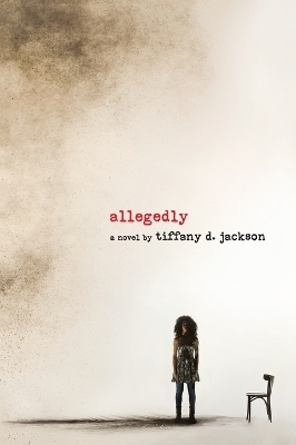 Allegedly - Tiffany Jackson