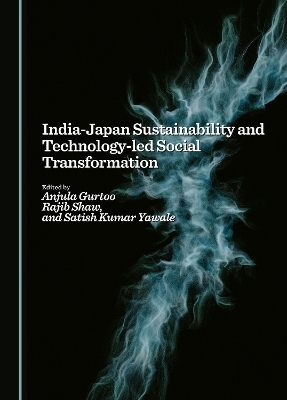 India-Japan Sustainability and Technology-led Social Transformation - 