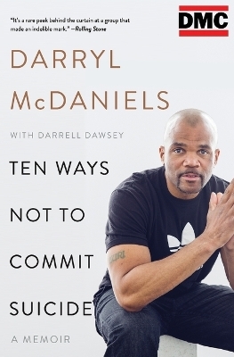 Ten Ways Not to Commit Suicide - Darryl DMC McDaniels, Darrell Dawsey