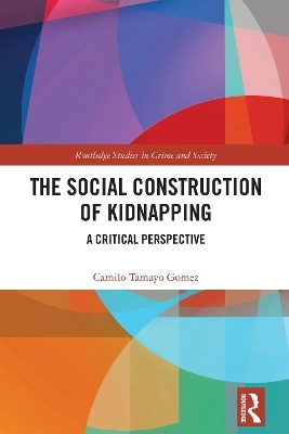The Social Construction of Kidnapping