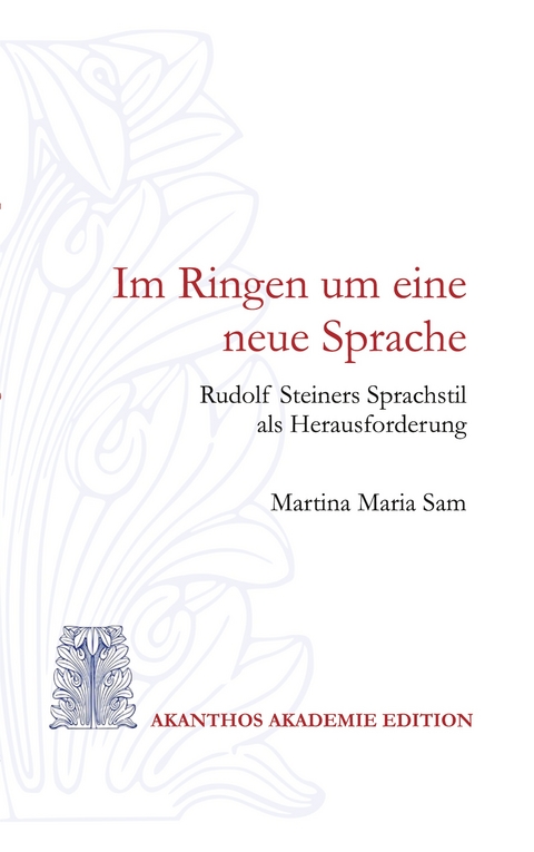 Im Ringen um eine neue Sprache - Martina Maria Sam