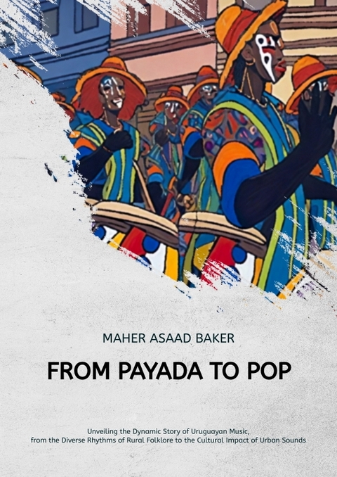 From Payada to Pop - Maher Asaad Baker