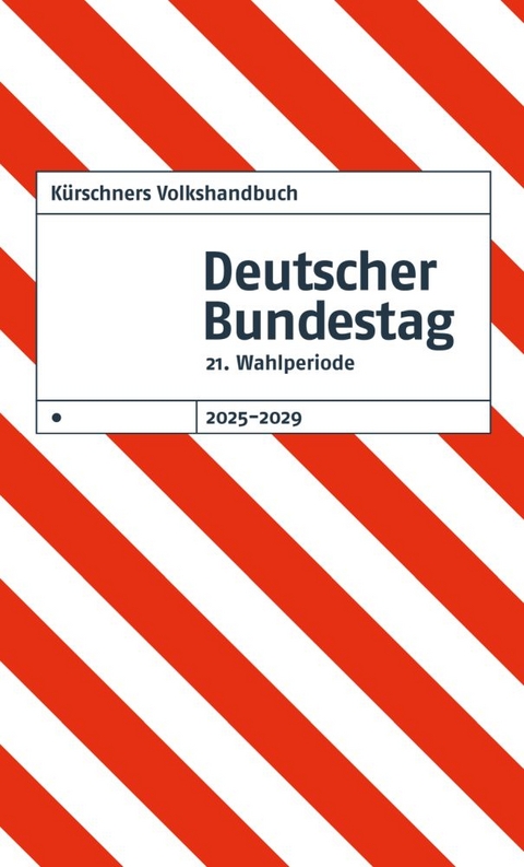 K&uuml;rschners Volkshandbuch Deutscher Bundestag - 