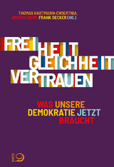 Freiheit, Gleichheit, Vertrauen - 