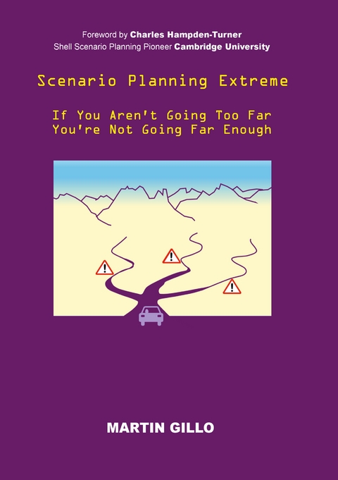 Scenario Planning Extreme - Martin Gillo