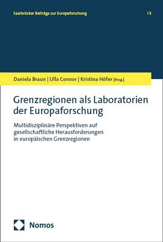 Grenzregionen als Laboratorien der Europaforschung