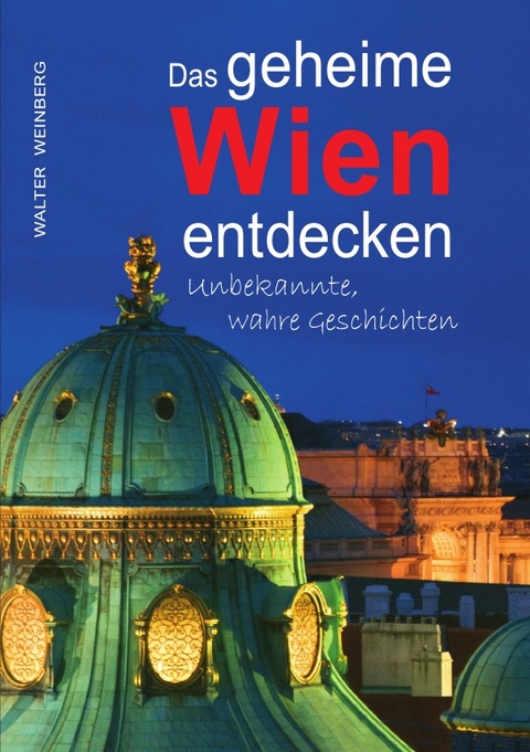 Wien - Walter Weinberg