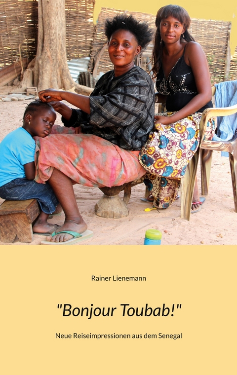 Bonjour Toubab! - Rainer Lienemann