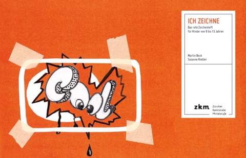 Ich zeichne: Das rote Zeichenheft - Martin Beck, Susanne Kiebler