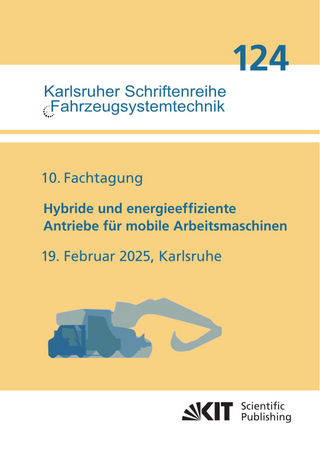 10. Fachtagung Hybride und energieeffiziente Antriebe für mobile Arbeitsmaschinen : 19. Februar 2025, Karlsruhe