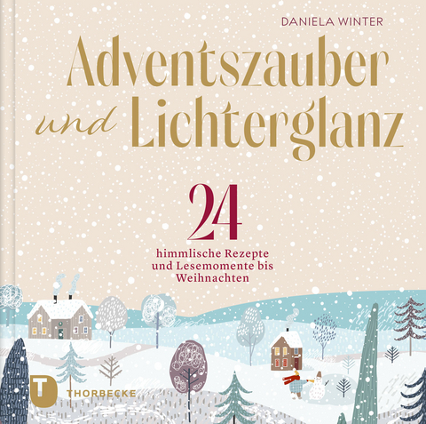 Adventszauber und Lichterglanz - Daniela Winter