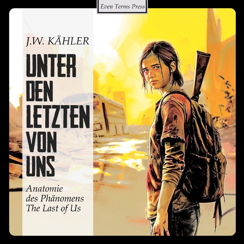 Unter den Letzten von uns - J. W. Kähler