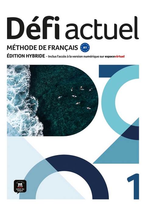 D&eacute;fi actuel 1 A1 - &Eacute;dition hybride