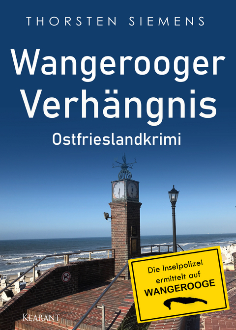 Wangerooger Verh&auml;ngnis. Ostfrieslandkrimi - Thorsten Siemens