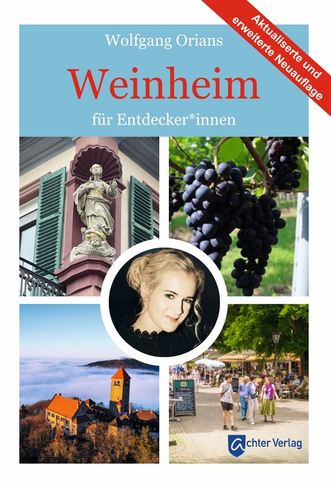 Weinheim f&uuml;r Entdecker*innen - Wolfgang Orians
