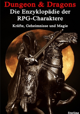 Dungeon & Dragons I Die Enzyklopädie der RPG-Charaktere – Kräfte, Geheimnisse und Magie