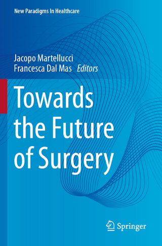 Towards the Future of Surgery