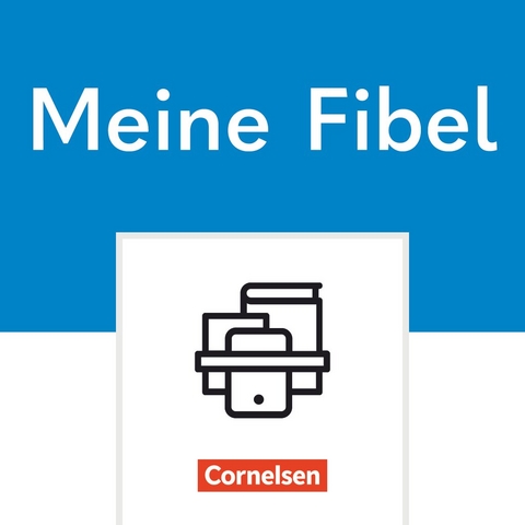 Meine Fibel - Ausgabe 2022 - 1. Schuljahr