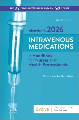 Elsevier's 2026 Intravenous Medications - Shelly Rainforth Collins
