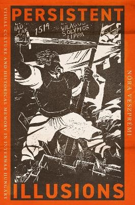 Persistent Illusions - N&oacute;ra Veszpr&eacute;mi