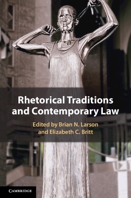 Rhetorical Traditions and Contemporary Law - 