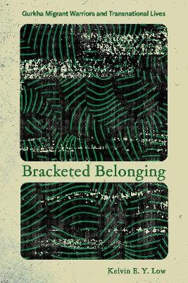 Bracketed Belonging - Kelvin E. Y. Low