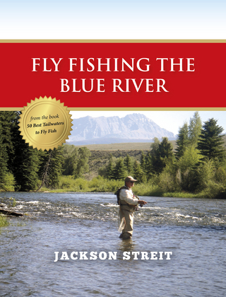 Fly Fishing the Blue River