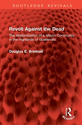 Revolt Against the Dead - Douglas E. Brintnall