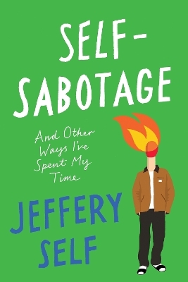 Self-Sabotage - Jeffery Self
