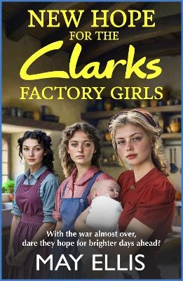 New Hope for the Clarks Factory Girls - May Ellis