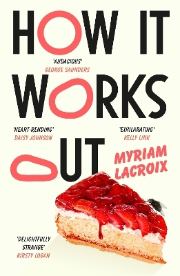How It Works Out - Myriam LaCroix