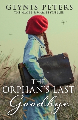 The Orphan&rsquo;s Last Goodbye - Glynis Peters