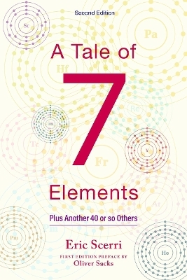 A Tale of Seven Elements - Eric R. Scerri