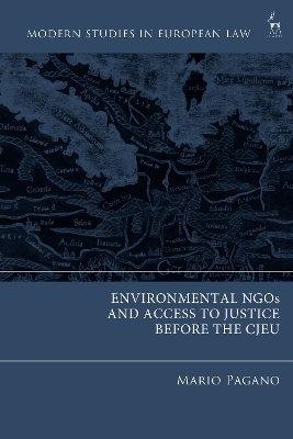 Environmental NGOs and Access to Justice before the CJEU