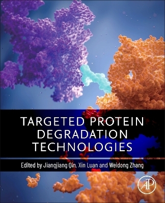 Targeted Protein Degradation Technologies - 