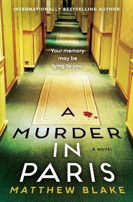 A Murder in Paris - Matthew Blake