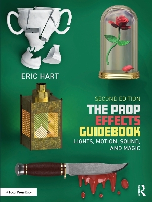 The Prop Effects Guidebook - Eric Hart