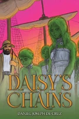 Daisy's Chains - Daniel Joseph de Cruz