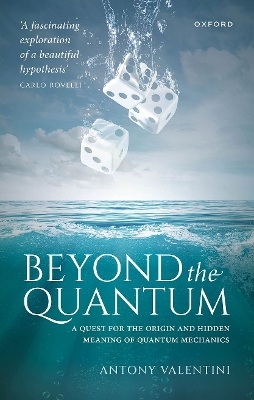 Beyond the Quantum - Antony Valentini