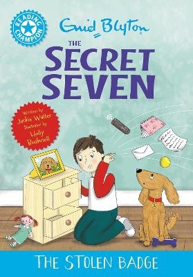 Reading Champion: The Secret Seven: The Stolen Badge - Jackie Walter