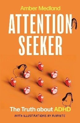 Attention Seeker - Amber Medland