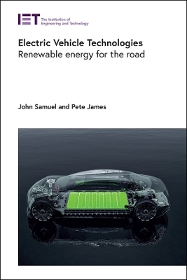 Electric Vehicle Technologies - John Samuel, Pete James