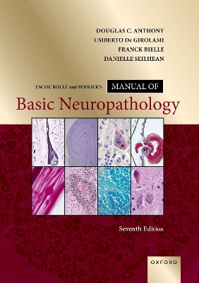 Escourolle and Poirier's Manual of Basic Neuropathology - 