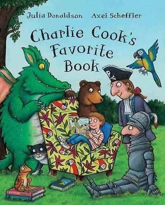 Charlie Cook's Favorite Book - Julia Donaldson