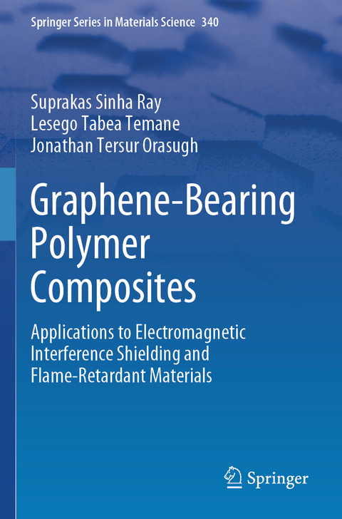 Graphene-Bearing Polymer Composites - Suprakas Sinha Ray, Lesego Tabea Temane, Jonathan Tersur Orasugh
